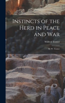 Image for Instincts of the Herd in Peace and War