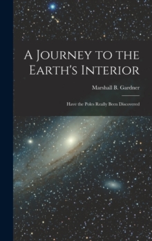 Image for A Journey to the Earth's Interior