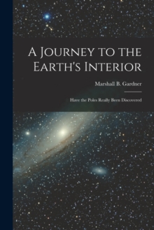 Image for A Journey to the Earth's Interior