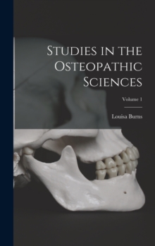Image for Studies in the Osteopathic Sciences; Volume 1