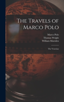 Image for The Travels of Marco Polo : The Venetian