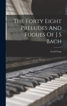 Image for The Forty Eight Preludes And Fugues Of J S Bach