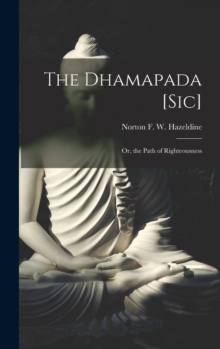Image for The Dhamapada [Sic]