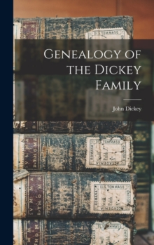 Image for Genealogy of the Dickey Family