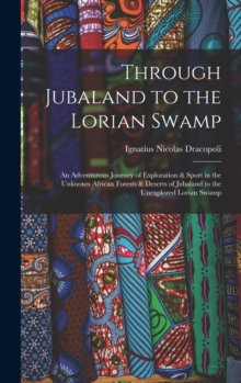 Image for Through Jubaland to the Lorian Swamp