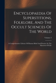 Image for Encyclopaedia Of Superstitions, Folklore, And The Occult Sciences Of The World