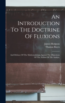Image for An Introduction To The Doctrine Of Fluxions