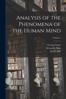 Image for Analysis of the Phenomena of the Human Mind; Volume 2