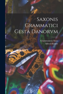 Image for Saxonis Grammatici Gesta Danorvm