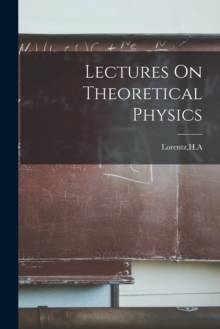 Image for Lectures On Theoretical Physics