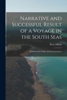 Image for Narrative and Successful Result of a Voyage in the South Seas