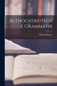 Image for Althochdeutsche Grammatik