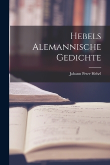 Image for Hebels Alemannische Gedichte
