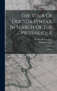 Image for The Tour Of Doctor Syntax, In Search Of The Picturesque