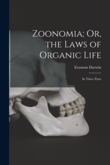 Image for Zoonomia; Or, the Laws of Organic Life