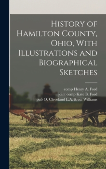 Image for History of Hamilton County, Ohio, With Illustrations and Biographical Sketches