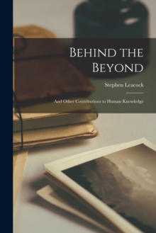 Image for Behind the Beyond