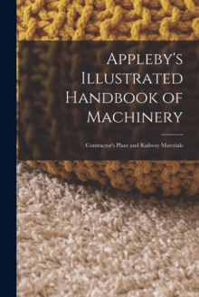 Image for Appleby's Illustrated Handbook of Machinery