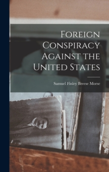 Image for Foreign Conspiracy Against the United States