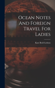 Image for Ocean Notes And Foreign Travel For Ladies