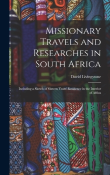Image for Missionary Travels and Researches in South Africa