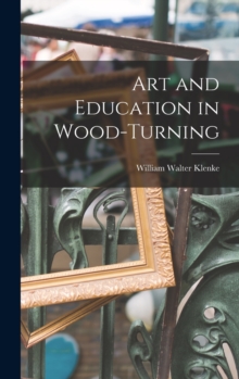 Image for Art and Education in Wood-turning