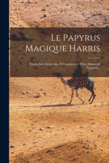 Image for Le Papyrus Magique Harris