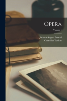 Image for Opera; Volume 1