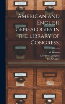 Image for American and English Genealogies in the Library of Congress;