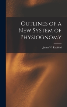 Image for Outlines of a New System of Physiognomy