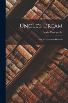 Image for Uncle's Dream : And, the Permanent Husband
