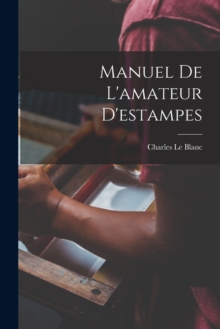 Image for Manuel De L'amateur D'estampes