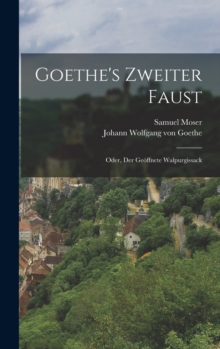 Image for Goethe's Zweiter Faust; Oder, Der Geoffnete Walpurgissack