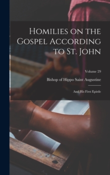 Image for Homilies on the Gospel According to St. John
