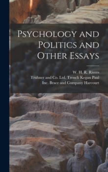 Image for Psychology and Politics and Other Essays