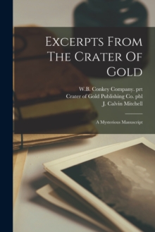 Image for Excerpts From The Crater Of Gold