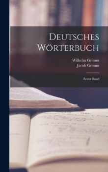 Image for Deutsches Worterbuch : Erster Band