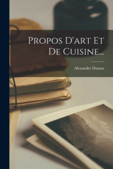 Image for Propos D'art Et De Cuisine...