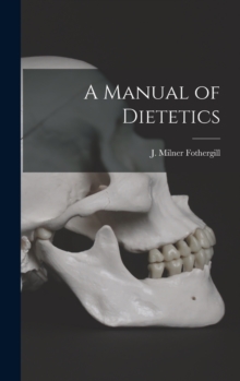 Image for A Manual of Dietetics