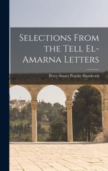 Image for Selections From the Tell El-Amarna Letters