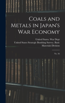 Image for Coals and Metals in Japan's war Economy