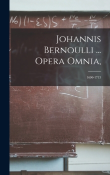 Image for Johannis Bernoulli ... Opera Omnia,