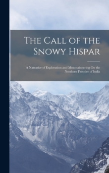 Image for The Call of the Snowy Hispar