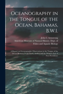Image for Oceanography in the Tongue of the Ocean, Bahamas, B.W.I.
