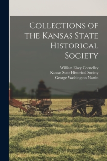 Image for Collections of the Kansas State Historical Society