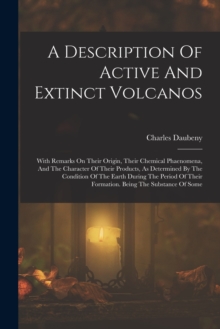 Image for A Description Of Active And Extinct Volcanos