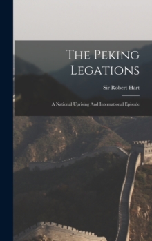 Image for The Peking Legations