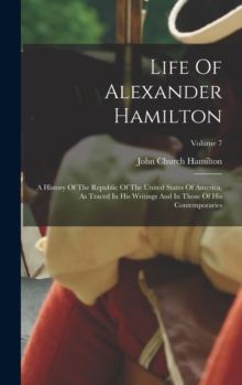 Image for Life Of Alexander Hamilton