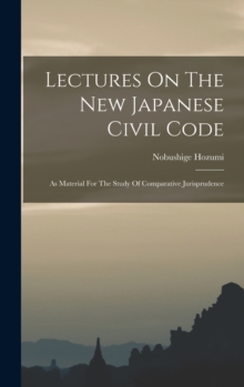 Image for Lectures On The New Japanese Civil Code
