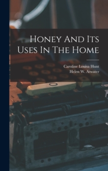 Image for Honey And Its Uses In The Home